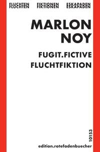 Produktbild: Fugit fictive. fluchtfiktion