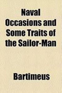 Produktbild: Naval Occasions and Some Traits of the Sailor-Man