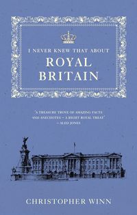 Produktbild: I Never Knew That About Royal Britain