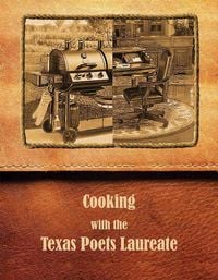 Produktbild: Cooking with the Texas Poets Laureate