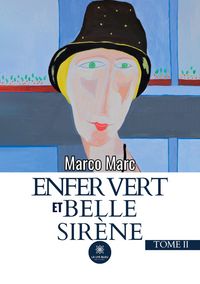 Produktbild: Enfer vert et belle sir&egrave;ne