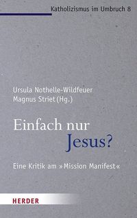 Bild vom Artikel Einfach nur Jesus? vom Autor Ursula Nothelle-Wildfeuer