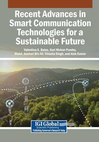 Produktbild: Recent Advances in Smart Communication Technologies for a Sustainable Future