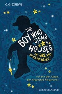 Produktbild: The Boy Who Steals Houses: The Girl Who Steals His Heart