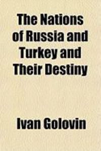Produktbild: The Nations of Russia and Turkey and Their Destiny