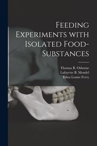 Produktbild: Feeding Experiments With Isolated Food-substances