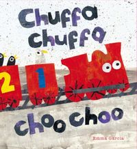 Produktbild: Garcia, E: Chuffa Chuffa Choo Choo