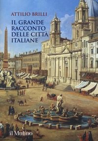 Produktbild: Il grande racconto delle citt&agrave; italiane