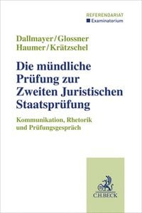 Produktbild: Die m&uuml;ndliche Pr&uuml;fung zur Zweiten Juristischen Staatspr&uuml;fung
