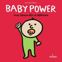 Produktbild: Baby power : tous &eacute;gaux d&egrave;s le berceau