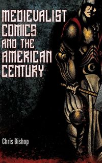 Produktbild: Medievalist Comics and the American Century