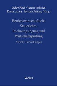 Produktbild: Betriebswirtschaftliche Steuerlehre, Rechnungslegung und Wirtschaftspr&uuml;fung