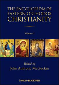 Produktbild: The Encyclopedia of Eastern Orthodox Christianity
