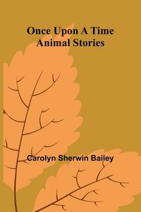 Produktbild: Once upon a time animal stories