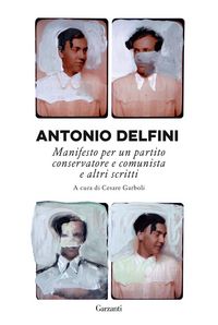Produktbild: Manifesto per un partito conservatore e comunista e altri scritti