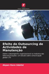 Produktbild: Efeito do Outsourcing de Actividades de Manuten&ccedil;&atilde;o