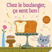 Produktbild: Chez le boulanger, &ccedil;a sent bon !