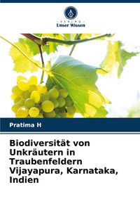 Produktbild: Biodiversit&auml;t von Unkr&auml;utern in Traubenfeldern Vijayapura, Karnataka, Indien