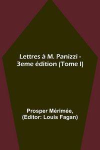 Produktbild: Lettres &agrave; M. Panizzi - 3eme &eacute;dition (Tome I)