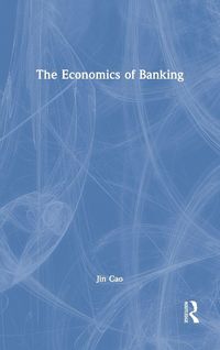 Produktbild: The Economics of Banking
