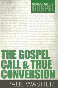 Produktbild: The Gospel Call and True Conversion