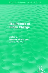 Produktbild: : The Politics of Urban Change (1979)