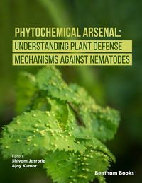 Produktbild: Phytochemical Arsenal: Understanding Plant Defense Mechanisms Against Nematodes