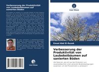 Produktbild: Verbesserung der Produktivit&auml;t von Laubobstb&auml;umen auf sanierten B&ouml;den