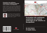Produktbild: &Eacute;valuation des politiques existantes en mati&egrave;re d'&eacute;levage et de volaille au Bangladesh