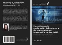 Produktbild: Mecanismos de exploraci&oacute;n del entorno y de intercambio de informaci&oacute;n de las PYME