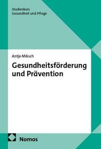 Produktbild: Gesundheitsf&ouml;rderung und Pr&auml;vention
