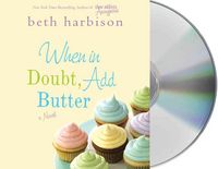 Produktbild: When in Doubt Add Butter