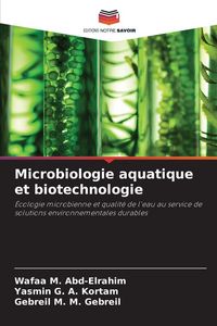 Produktbild: Microbiologie aquatique et biotechnologie