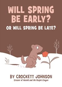 Produktbild: Will Spring Be Early? or Will Spring Be Late?