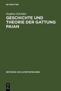 Produktbild: Geschichte und Theorie der Gattung Paian