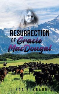 Produktbild: Resurrection of Gracie MacDougal