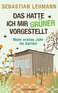 Produktbild: Das hatte ich mir gr&uuml;ner vorgestellt