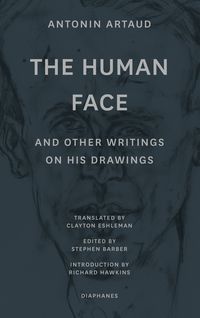 Produktbild: The Human Face and Other Writings on His Drawings