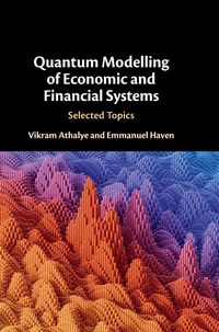 Produktbild: Quantum Modelling of Economic and Financial Systems