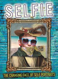 Bild vom Artikel Selfie: The Changing Face of Self Portraits vom Autor Susie Brooks