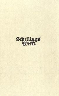 Produktbild: Schelling Werke Nachla&szlig;band: Die Weltalter. Fragmente