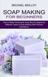 Produktbild: Soap Making for Beginners