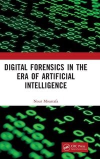Produktbild: Digital Forensics in the Era of Artificial Intelligence
