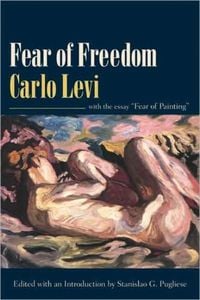 Produktbild: Levi, C: Fear of Freedom - With the Essay "Fear of Painting"