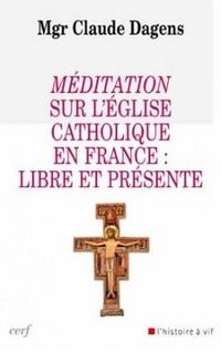 Produktbild: Meditation sur l'Eglise Catholique en France : Libre et Pr2sente