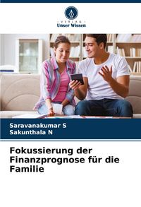 Produktbild: Fokussierung der Finanzprognose f&uuml;r die Familie