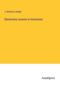 Produktbild: Elementary Lessons in Astronomy