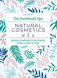 Produktbild: The Handmade Spa: Natural Cosmetics