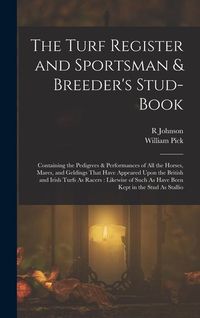 Produktbild: The Turf Register and Sportsman & Breeder's Stud-Book