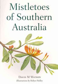 Produktbild: Mistletoes Of Southern Austral